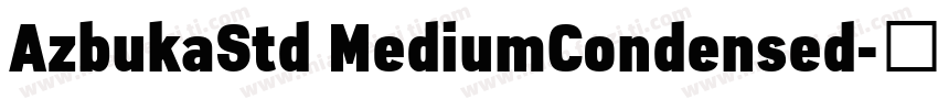 AzbukaStd MediumCondensed字体转换